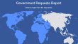Global Government Requests Report