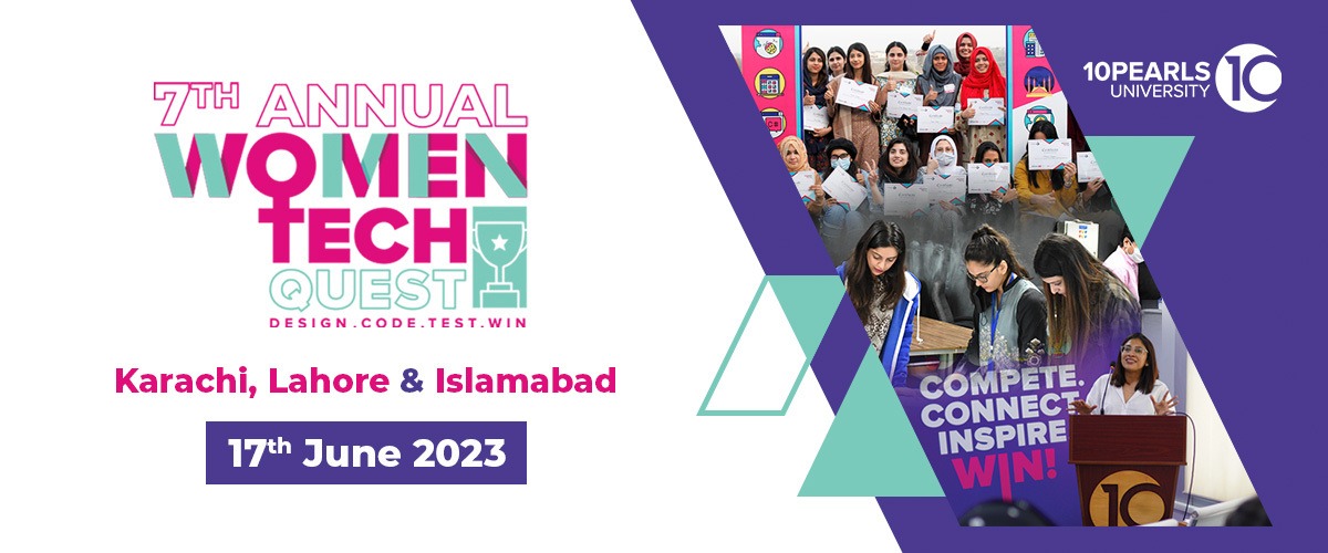 Women Tech Quest 2023: Registrations Now Open for Pakistan’s Biggest ...