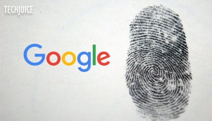 Googles New Fingerprinting Policy Faces Backlash From Privacy Campaigners