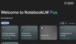Individual Users Can Now Access Googles Notebooklm Plus