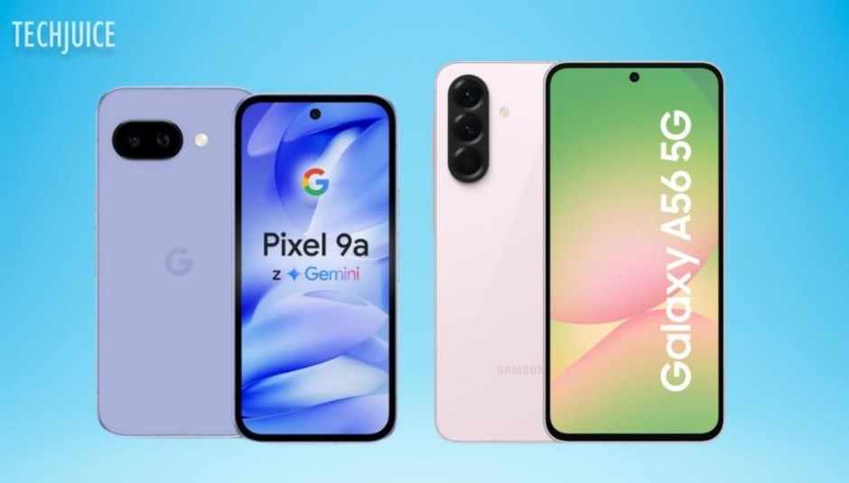 Google Pixel 9a Vs Galaxy A56 5g