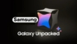 Samsung Unpacked Date Confirmed