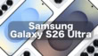 Galaxy S26 Ultra To Feature Snapdragon 8 Elite 2 And One Ui 8 5