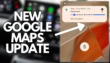 Google Maps Gets Live Updates Feature In Android 16