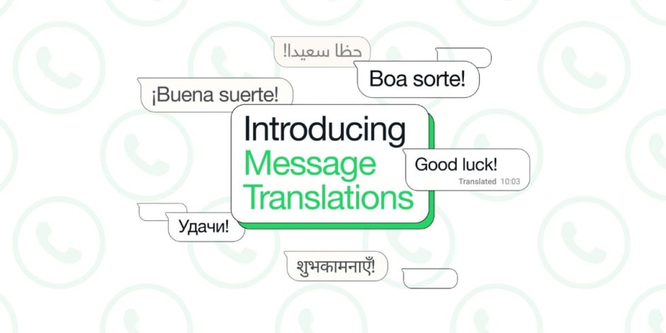 Whatsapp Launches In Stream Translation To Break Language Barriers
