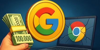 Google Awards 100k For Two Critical Chrome Vulnerabilities