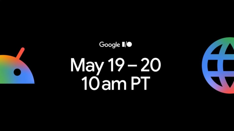 Google IO for May 19-20