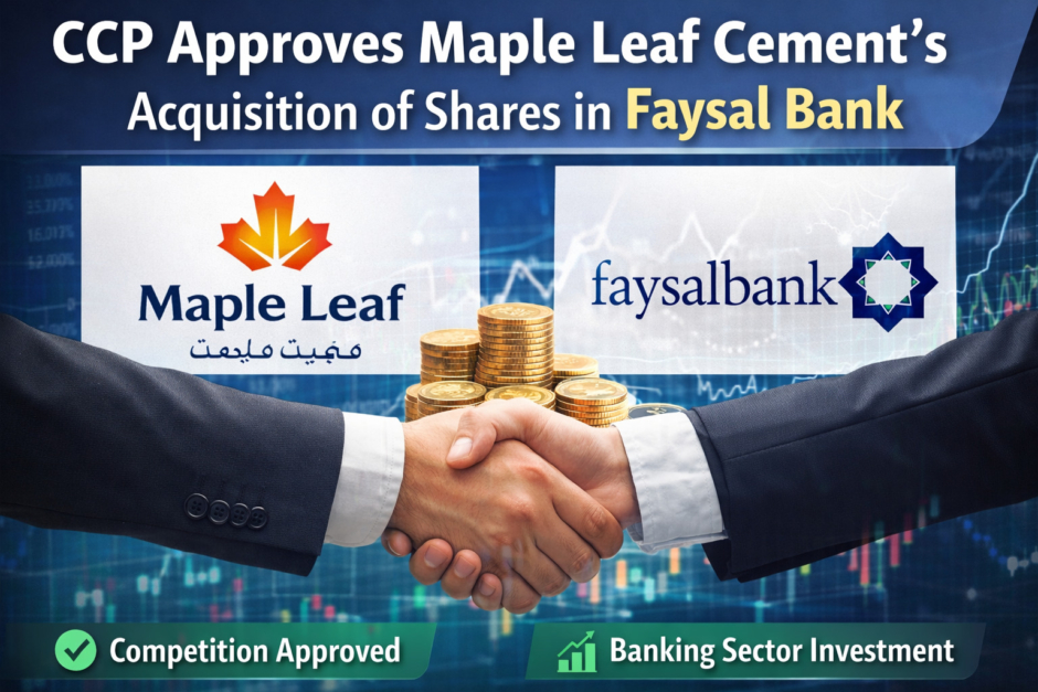 Competition Commission Of Pakistan Approves Maple Leaf Cement Share Acquisition In Faysal Bank