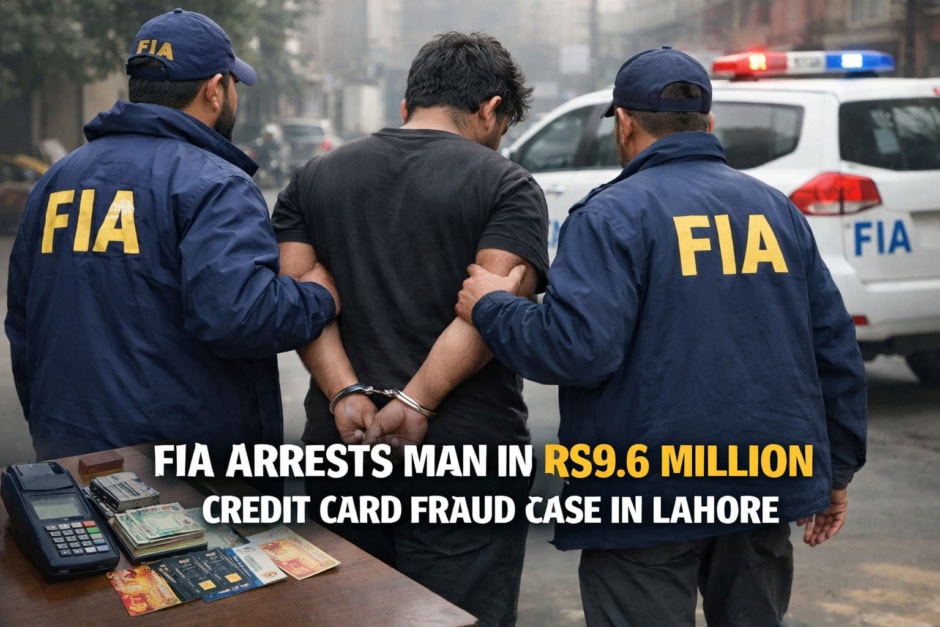 Fia Arrests Man In Rs9 6 Million Credit Card Fraud Case In Lahore