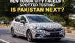 New Honda City Facelift Spotted Testing Is Pakistan Launch Near