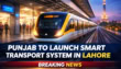 Punjab To Launch Smart Rapid Transport System In Lahore