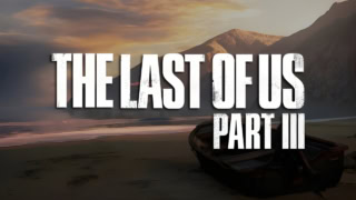 The Last Of Us Part Iii Development Reportedly Underway At Naughty Dog