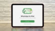WhatsApp Accounts Directly on iPad